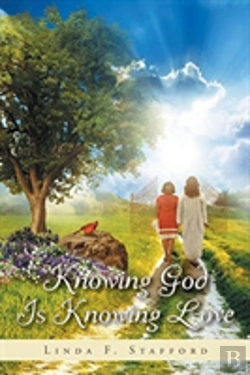 Bertrand.pt - Knowing God Is Knowing Love