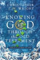 Knowing God Through The Old Testament