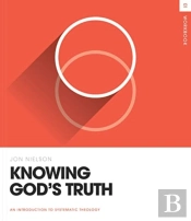 Knowing God'S Truth Workbook