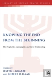 Knowing The End From The Beginning