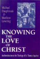 Knowing The Love Of Christ