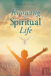 Knowing The Spiritual Life