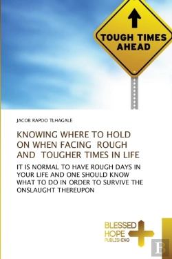 Bertrand.pt - Knowing Where To Hold On When Facing Rough And Tougher Times In Life