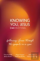Knowing You, Jesus: 365 Devotional