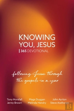 Bertrand.pt - Knowing You, Jesus: 365 Devotional