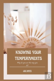 Knowing Your Temperaments