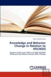 Knowledge And Behavior Change In Relatio