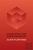 Knowledge And Christian Belief