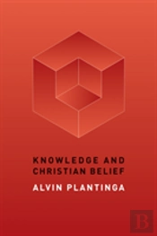Knowledge And Christian Belief