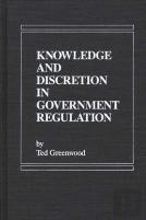 Knowledge And Discretion In Government Regulation