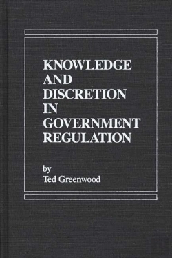 Bertrand.pt - Knowledge And Discretion In Government Regulation