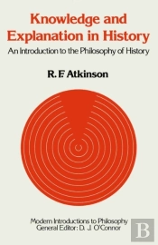 Knowledge And Explanation In History