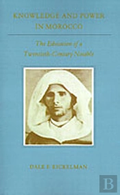 Knowledge And Power In Morocco