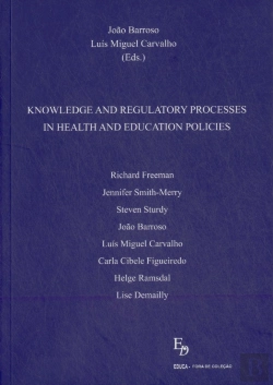 Bertrand.pt - Knowledge and Regulatory Processes in Health and Education Policies