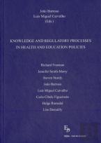 Knowledge and Regulatory Processes in Health and Education Policies