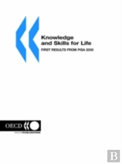 Bertrand.pt - Knowledge And Skills For Life: First Results From Pisa 2000