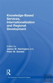 Knowledge-Based Services, Internationalization And Regional Development