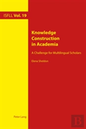 Knowledge Construction In Academia