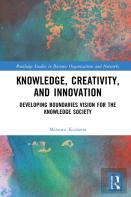 Knowledge, Creativity, And Innovation