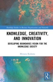 Knowledge, Creativity, And Innovation