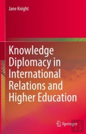 Knowledge Diplomacy In International Relations And Higher Education