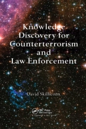 Knowledge Discovery For Counterterrorism And Law Enforcement