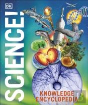 Knowledge Encyclopedia Science!, 2nd Edition