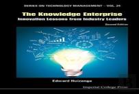 Knowledge Enterprise, The: Innovation Lessons From Industry Leaders (2nd Edition)