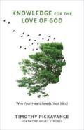 Knowledge For The Love Of God