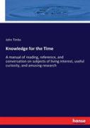 Knowledge For The Time