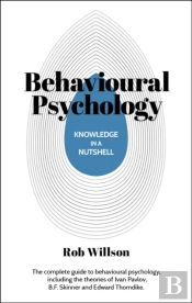 Knowledge In A Nutshell: Behavioural Psychology