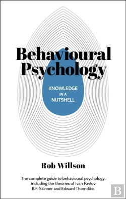 Bertrand.pt - Knowledge In A Nutshell: Behavioural Psychology