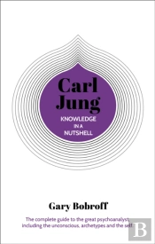 Knowledge In A Nutshell: Carl Jung