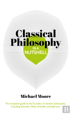 Bertrand.pt - Knowledge In A Nutshell: Classical Philosophy