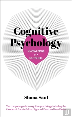 Bertrand.pt - Knowledge In A Nutshell: Cognitive Psychology