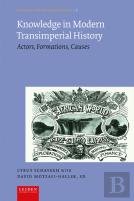 Knowledge In Modern Transimperial History