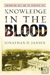 Knowledge In The Blood