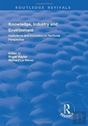 Knowledge, Industry And Environment