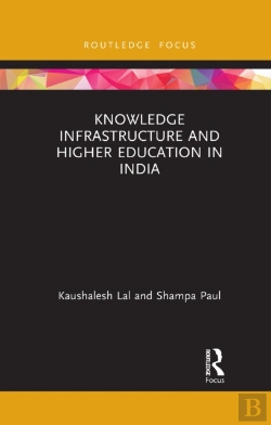 Bertrand.pt - Knowledge Infrastructure And Higher Education In India