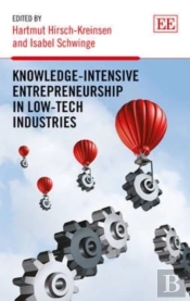 Knowledge-Intensive Entrepreneurship In Low-Tech Industries