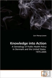 Knowledge Into Action