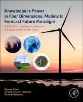 Knowledge Is Power In Four Dimensions: Models To Forecast Future Paradigm