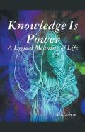 Knowledge Is Power