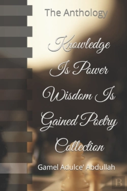 Bertrand.pt - Knowledge Is Power Wisdom Is Gained Poetry Collection