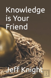 Knowledge Is Your Friend