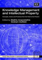 Knowledge Management And Intellectual Property - Concepts, Actors And Practices From The Past To The Present