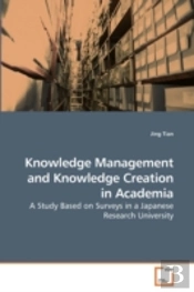 Knowledge Management And Knowledge Creat