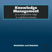 Knowledge Management As A Competitive Edge In A Global Economy