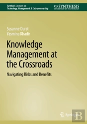 Knowledge Management At The Crossroads