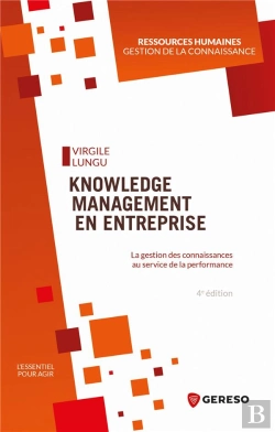 Bertrand.pt - Knowledge Management En Entreprise - La Gestion Des Connaissances Au Service De La Performance
